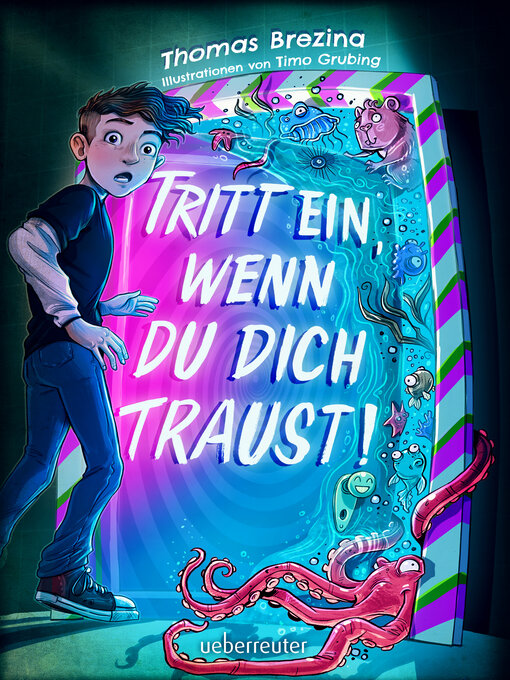 Title details for Tritt ein, wenn du dich traust! by Thomas Brezina - Available